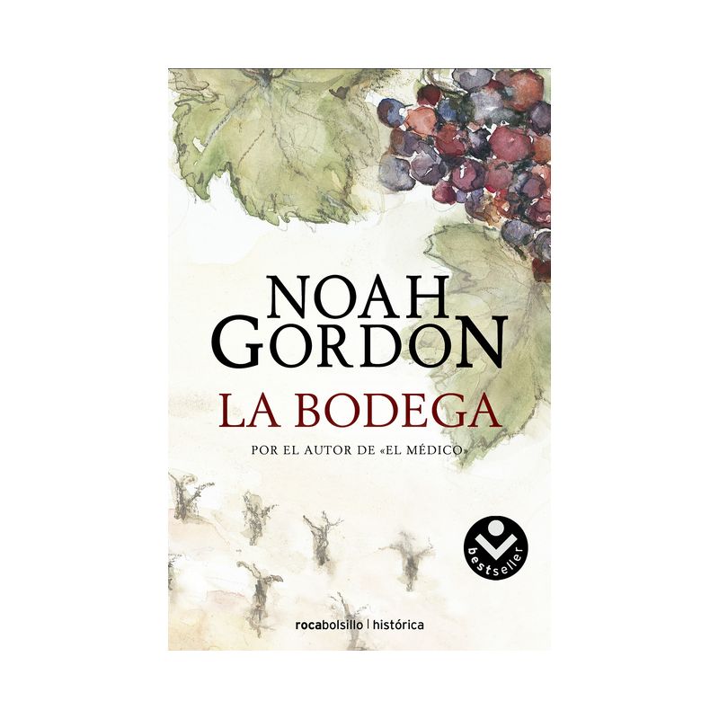La Bodega / The Winemaker - by  Noah Gordon (Paperback), 1 of 2