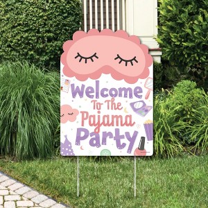 Big Dot of Happiness Pajama Slumber Party - Party Decorations - Girls Sleepover Birthday Party Welcome Yard Sign - 1 of 4