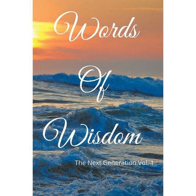 Words of Wisdom - by  Prynce Michael & Tracie Randolph (Paperback)