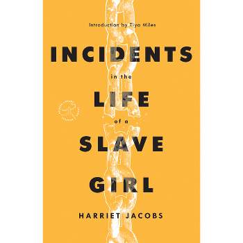 Incidents in the Life of a Slave Girl - (Modern Library Torchbearers) by  Harriet Jacobs (Paperback)