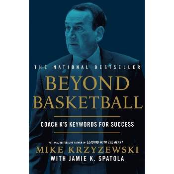 Beyond Basketball - by  Mike Krzyzewski (Paperback)