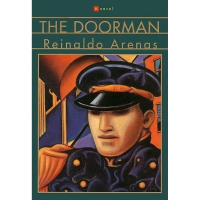 The Doorman - by  Reinaldo Arenas (Paperback)