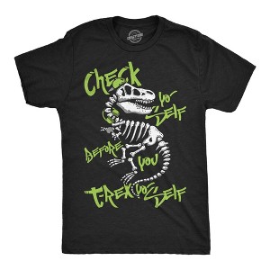 Mens Funny T Shirts Check Yo Self Before You T Rex Yo Self Sarcastic Dino Graphic Novelty Tee For Men - Crazy Dog Men's T Shirt With Dinosaur Sayings - 1 of 4