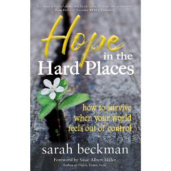 Hope in the Hard Places - by  Sarah Beckman (Paperback)