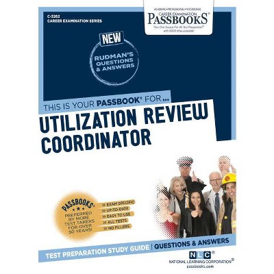 Utilization Review Coordinator (C-3262), 3262 - (Career Examination) by  National Learning Corporation (Paperback)