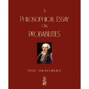 A Philosophical Essay On Probabilities - by  Pierre Simon Marquis de Laplace (Paperback) - 1 of 1