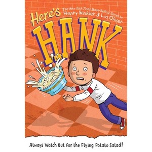Always Watch Out for the Flying Potato Salad! - (Here's Hank) by  Henry Winkler & Lin Oliver (Paperback) - 1 of 1