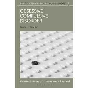 Obsessive Compulsive Disorder - (Health and Psychology Sourcebooks) by  Leslie J Shapiro (Hardcover) - 1 of 1