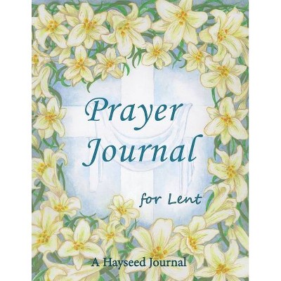 Prayer Journal for Lent - (Paperback)