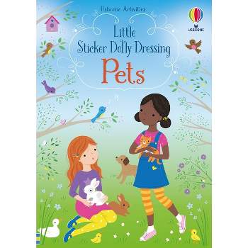 Little Sticker Dolly Dressing Pets - by  Fiona Watt (Paperback)