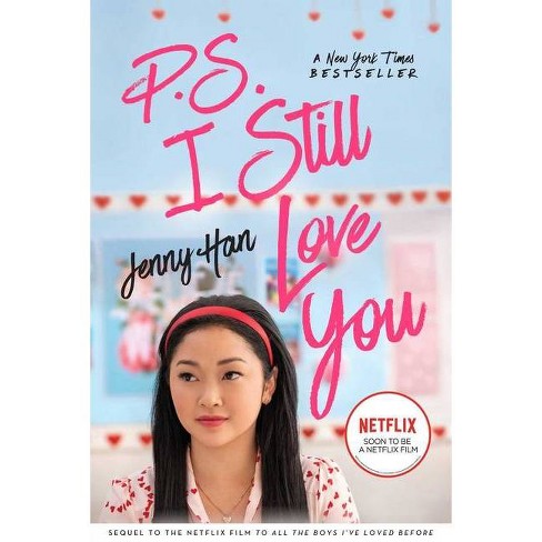 P.S. I Still Love You - (To All the Boys I've Loved Before) by  Jenny Han (Paperback) - image 1 of 1