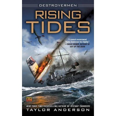 Rising Tides - (Destroyermen) by  Taylor Anderson (Paperback)