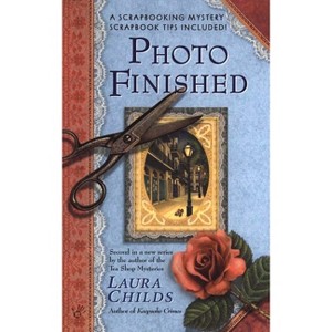 Photo Finished - (Scrapbooking Mystery) by  Laura Childs (Paperback) - 1 of 1