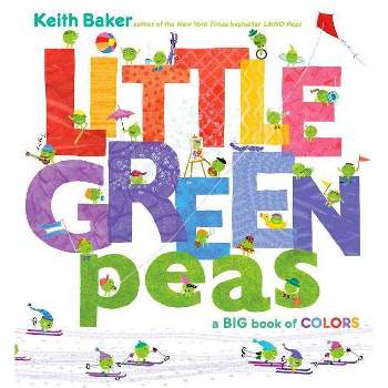 Little Green Peas - by  Keith Baker (Hardcover)