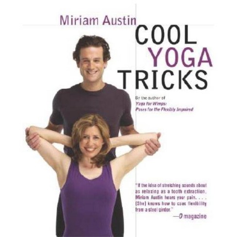 Cool Yoga Tricks By Miriam Austin Paperback Target