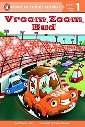 Vroom, Zoom, Bud - (Penguin Young Readers, Level 1) by  Patricia Lakin (Paperback)