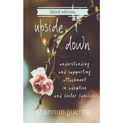 Upside Down - by  Shannon Guerra (Paperback)