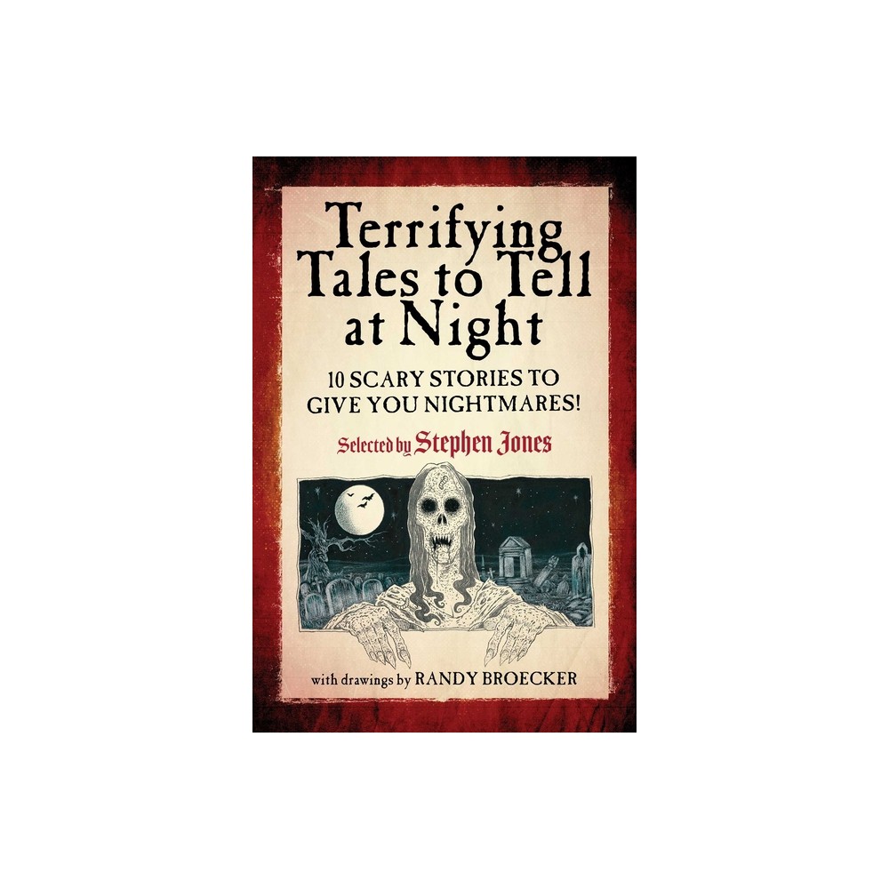 Terrifying Tales to Tell at Night - (Paperback)