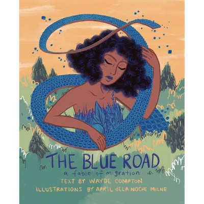 The Blue Road - (Paperback)