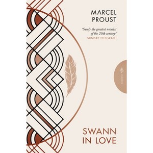 Swann in Love, Deluxe Edition - (Pushkin Press Classics) by  Marcel Proust (Paperback) - 1 of 1
