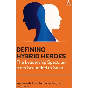 Defining Hybrid Heroes - by  Inge Brokerhof & Stephan Sonnenburg & Greg Stone (Paperback) - 1 of 1