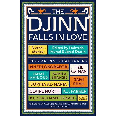 Djinn Falls in Love and Other Stories - (Paperback)