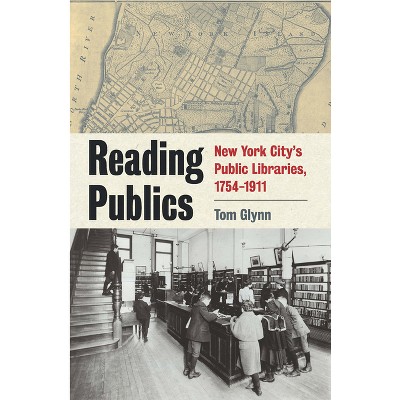 Reading Publics - by  Tom Glynn (Paperback)