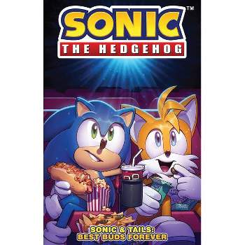 Sonic the Hedgehog: Sonic & Tails: Best Buds Forever - by  Ian Flynn & Evan Stanley (Paperback)