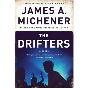 The Drifters - by  James A Michener (Paperback) - 1 of 1