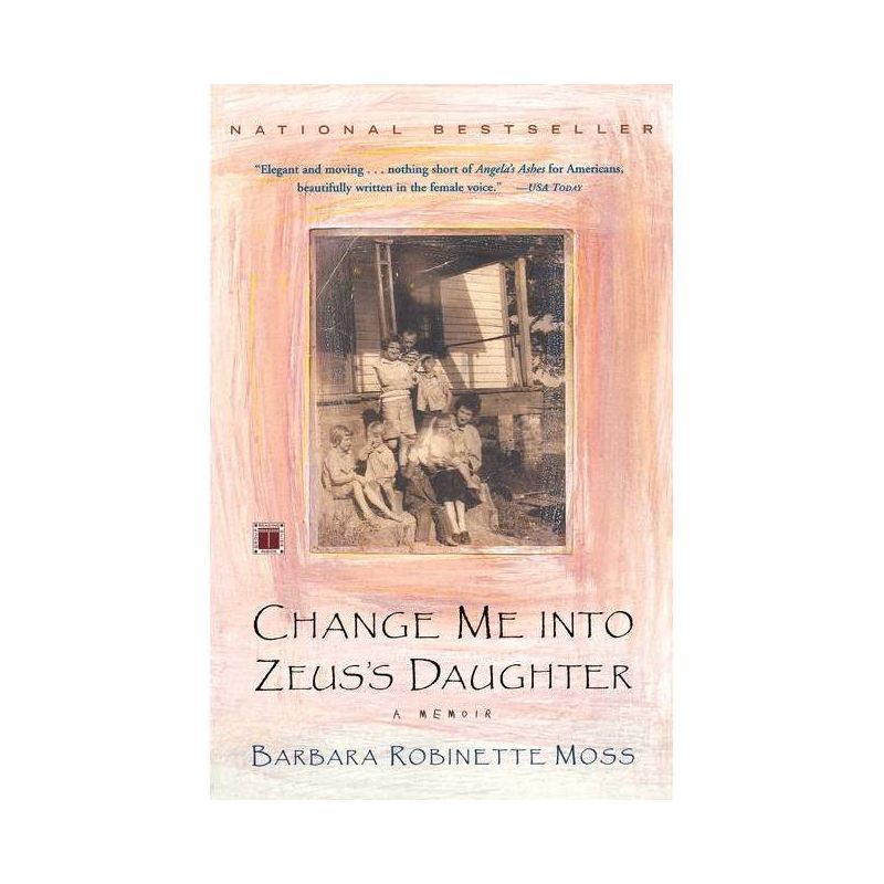 Change Me Into Zeus's Daughter - by  Barbara Robinette Moss (Paperback), 1 of 2