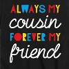 Boys' - Instant Message - Always My Cousin Short Sleeve Graphic T-Shirt - 2 of 4