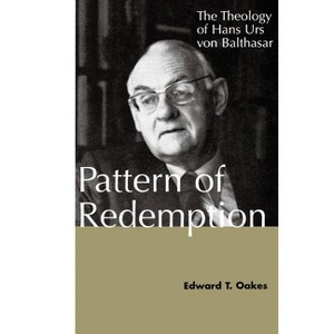 Pattern of Redemption - 2nd Edition by  Edward T Oakes (Paperback) - 1 of 1
