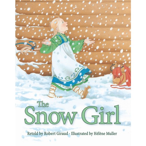 The Snow Girl - by  Robert Giraud (Hardcover) - image 1 of 1