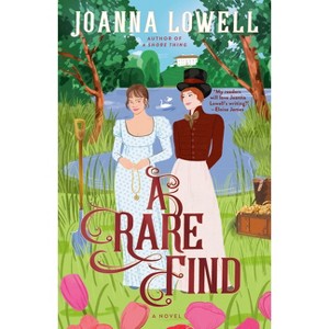 A Rare Find - by  Joanna Lowell (Paperback) - 1 of 1