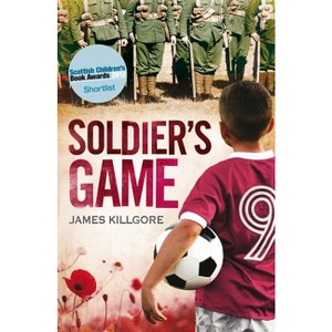 Soldier's Game - by  James Killgore (Paperback) - 1 of 1