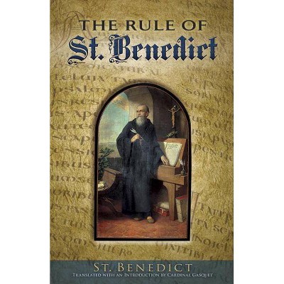 The Rule of St. Benedict - (Dover Books on Western Philosophy) by  St Benedict (Paperback)