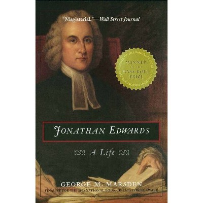 Jonathan Edwards - by  George M Marsden (Paperback)