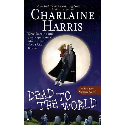 Dead to the World ( Sookie Stackhouse / Southern Vampire) (Reprint) (Paperback) by Charlaine Harris