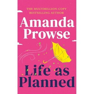 Life as Planned - by  Amanda Prowse (Paperback) - 1 of 1
