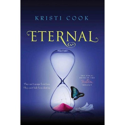 Eternal - by  Kristi Cook (Paperback)