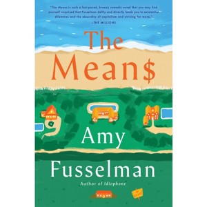 The Means - by  Amy Fusselman (Paperback) - 1 of 1