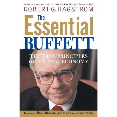 The Essential Buffett - by  Robert G Hagstrom (Paperback)