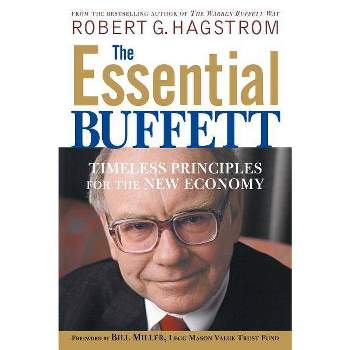 The Essential Buffett - by  Robert G Hagstrom (Paperback)