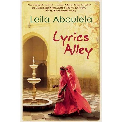 Lyrics Alley - by  Leila Aboulela (Paperback)