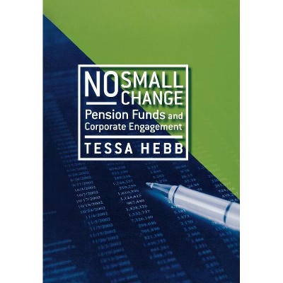 No Small Change - by  Tessa Hebb (Hardcover)