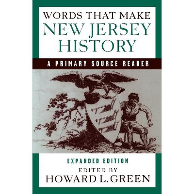 Words That Make New Jersey History - by  Howard Green (Paperback)