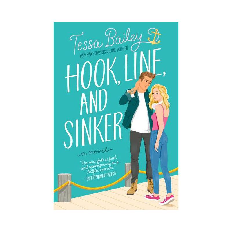 Hook, Line, and Sinker - by Tessa Bailey, 1 of 8