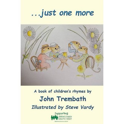  ... just one more - by  John Trembath (Paperback) 