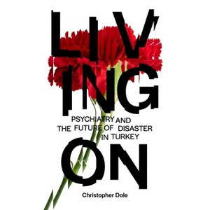 Living on - by Christopher T Dole - 1 of 1