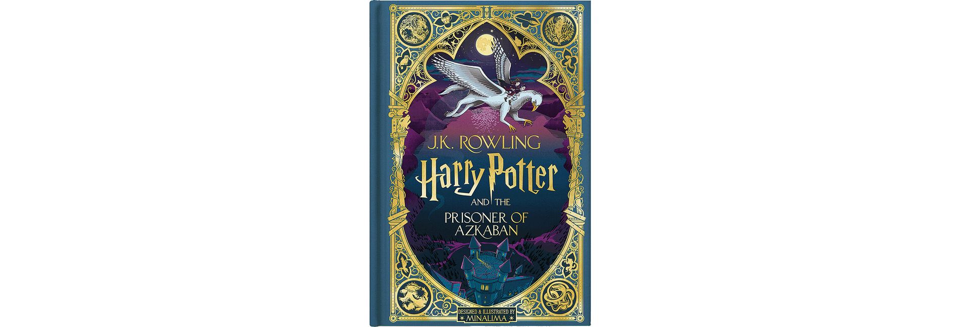 Harry Potter and the Prisoner of Azkaban (Harry Potter, Book 3) (Minalima Edition) - by  J K Rowling (Hardcover)